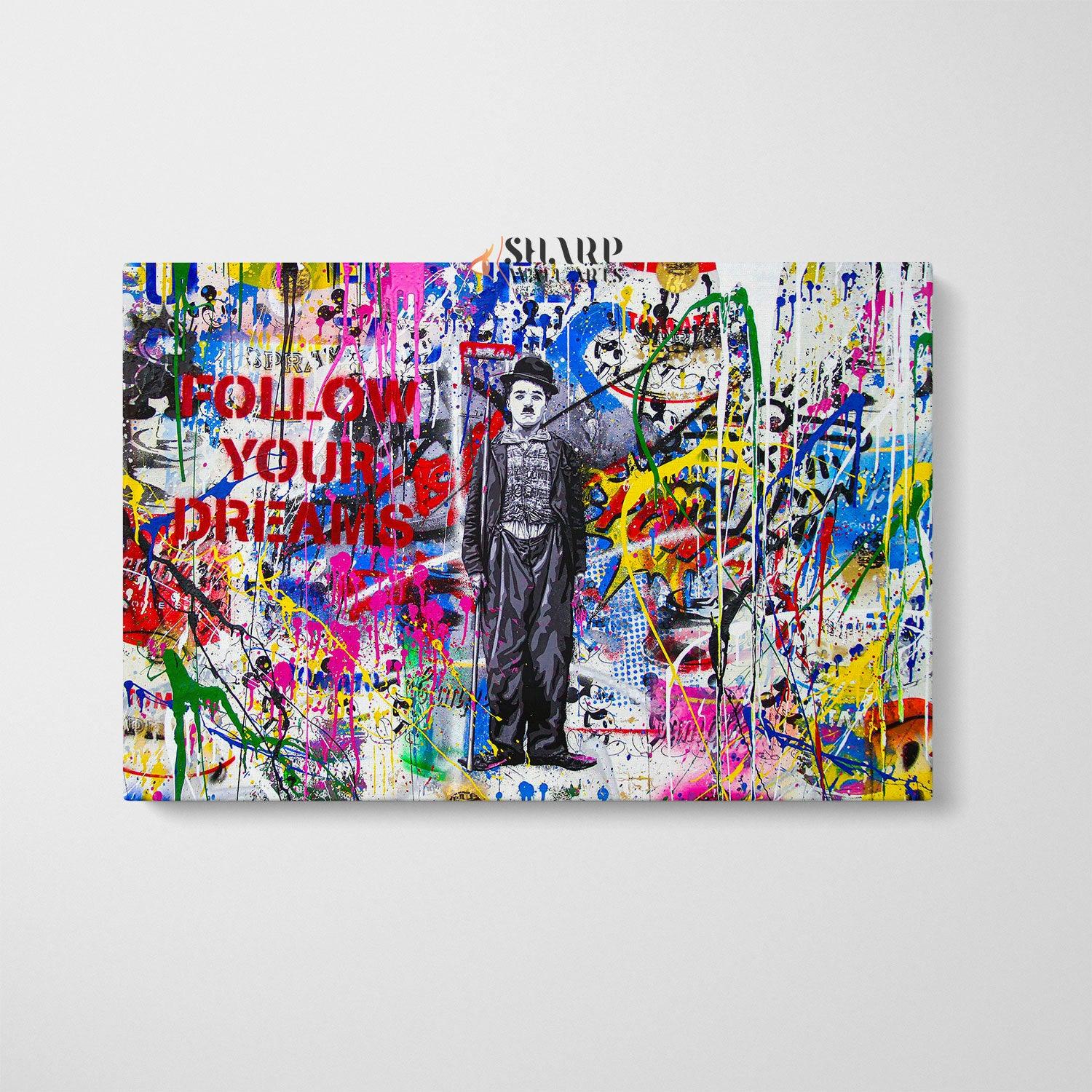Banksy Chaplin Follow Your Dreams Graffiti Canvas Wall Art - SharpWallArts