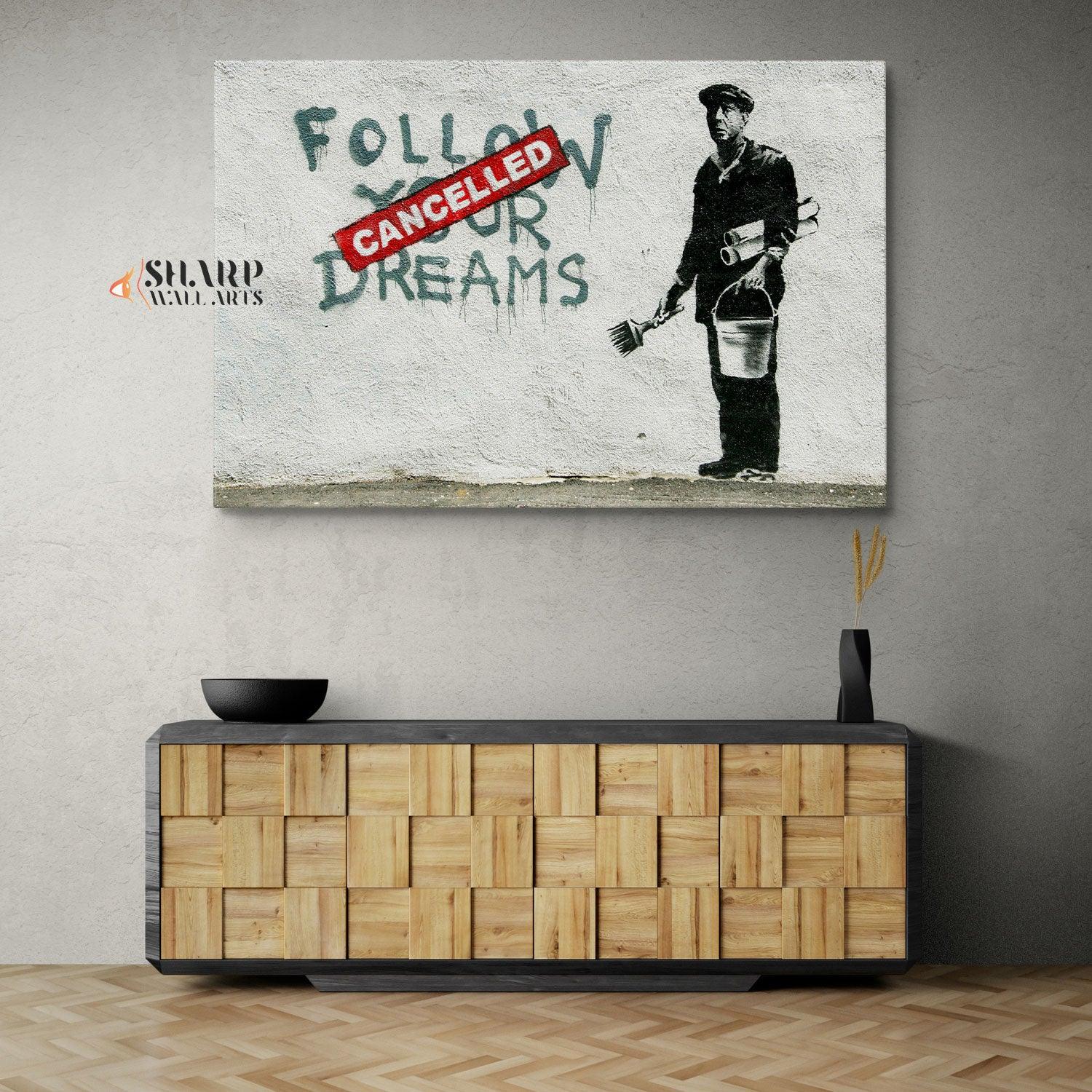 Banksy - Follow Your Dreams Wall Art Canvas - SharpWallArts